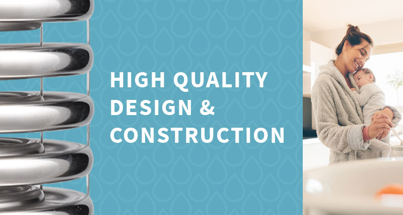 High quality design & construction